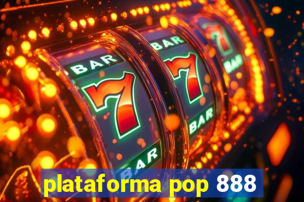 plataforma pop 888